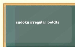 sudoku irregular boldts 