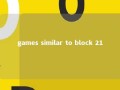 games similar to block 21 