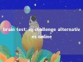 brain test: iq challenge alternatives online 