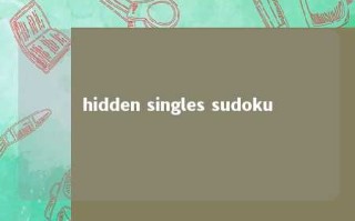 hidden singles sudoku 