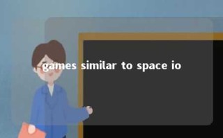 games similar to space io 