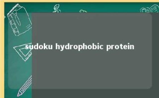 sudoku hydrophobic protein 