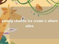 yummy churros ice cream 2 alternative 