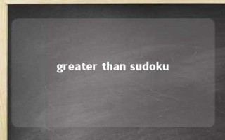greater than sudoku 