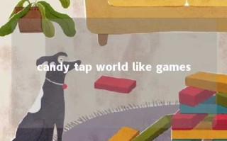 candy tap world like games 