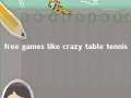 free games like crazy table tennis 