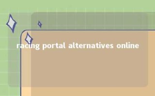 racing portal alternatives online 