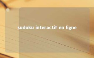 sudoku interactif en ligne 