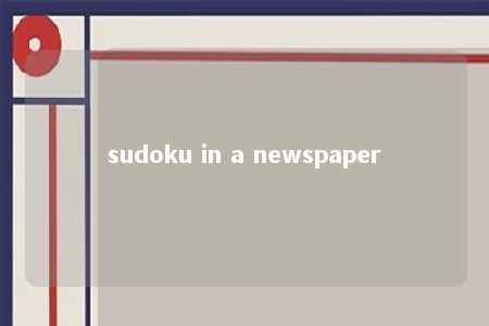 sudoku in a newspaper -第1张图片-FreeGameStops.com - Your #1 Destination for Free Online Games & Mini Games