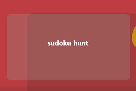 sudoku hunt -第1张图片-FreeGameStops.com - Your #1 Destination for Free Online Games & Mini Games