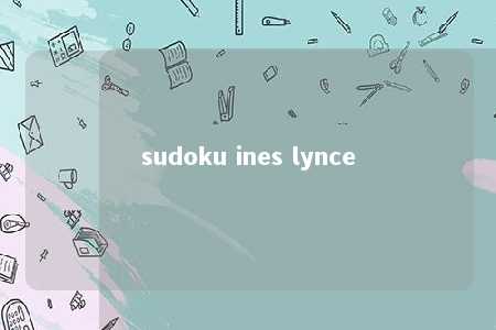 sudoku ines lynce -第1张图片-FreeGameStops.com - Your #1 Destination for Free Online Games & Mini Games