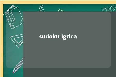 sudoku igrica -第1张图片-FreeGameStops.com - Your #1 Destination for Free Online Games & Mini Games sudoku igrica -第1张图片-FreeGameStops.com - Your #1 Destination for Free Online Games & Mini Games