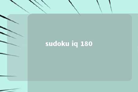 sudoku iq 180 -第1张图片-FreeGameStops.com - Your #1 Destination for Free Online Games & Mini Games