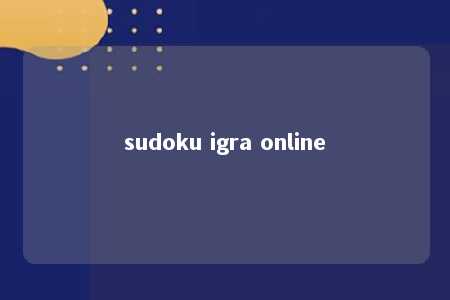 sudoku igra online -第1张图片-FreeGameStops.com - Your #1 Destination for Free Online Games & Mini Games