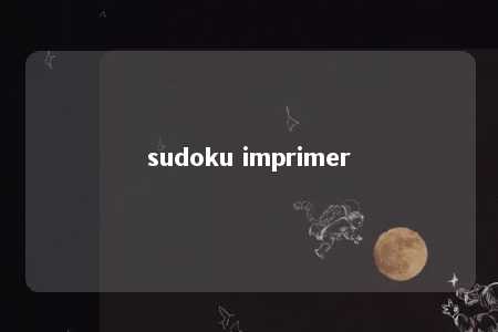 sudoku imprimer -第1张图片-FreeGameStops.com - Your #1 Destination for Free Online Games & Mini Games