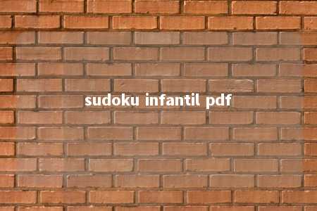 sudoku infantil pdf -第1张图片-FreeGameStops.com - Your #1 Destination for Free Online Games & Mini Games