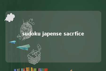 sudoku japense sacrfice -第1张图片-FreeGameStops.com - Your #1 Destination for Free Online Games & Mini Games