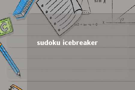 sudoku icebreaker -第1张图片-FreeGameStops.com - Your #1 Destination for Free Online Games & Mini Games